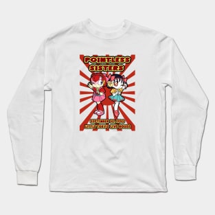 Pointless Sisters English text Long Sleeve T-Shirt